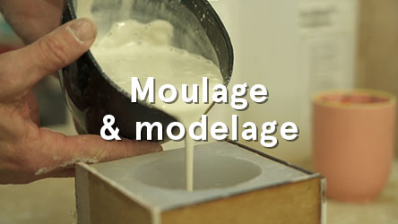 Moulage & modelage
