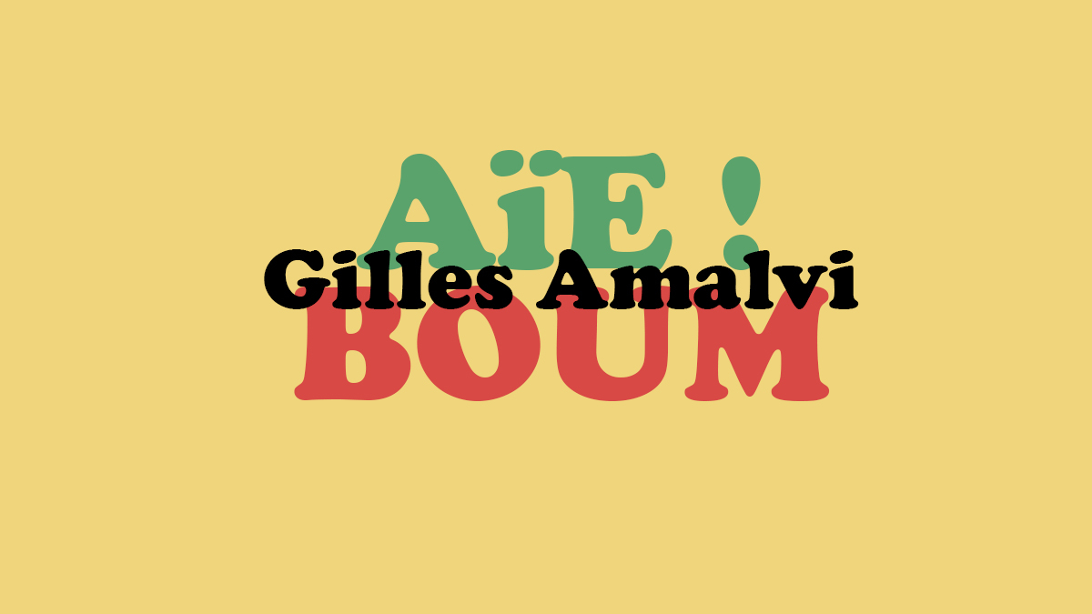 Gilles Amalvi - AïE! BOUM aux éditions Le Quartanier